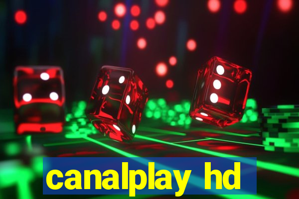 canalplay hd